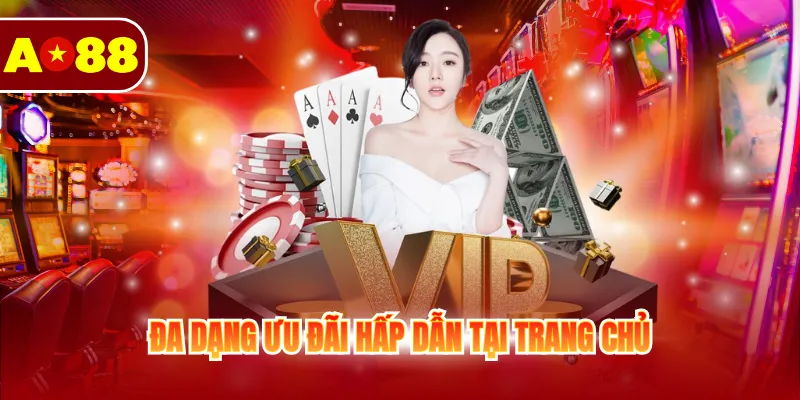 Trang Chủ 4 Đa dạng ưu đãi hấp dẫn tại trang chủ